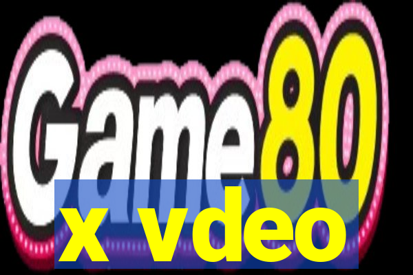 x vdeo